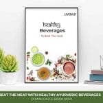 Beat The Heat With Healthy Ayurvedic Beverages