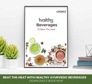 Beat The Heat With Healthy Ayurvedic Beverages