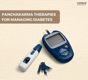 Ways Panchakarma can Help in Managing Diabetes