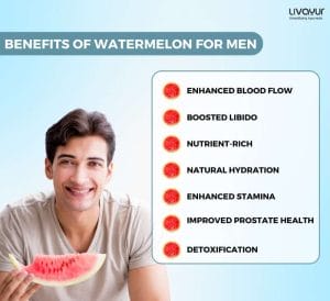 watermelon benefits for men