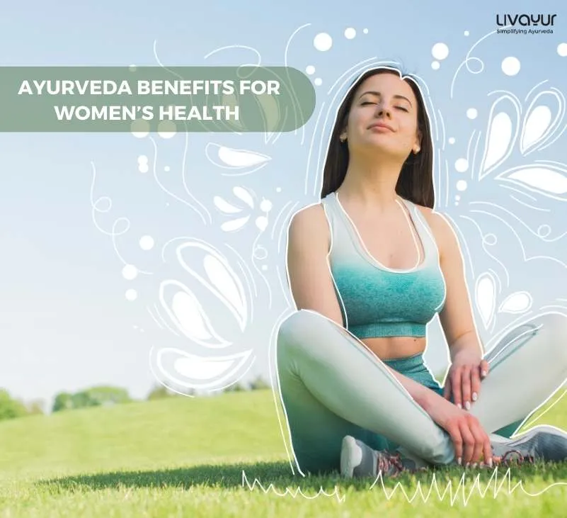 How Ayurveda Benefits Womens Health 1