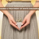 10 White Discharge Causes